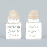 You're my favorite peep! / you're a good egg!