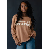 COFFEE WEATHER SWEATER