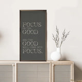 Focus On The Good Slate