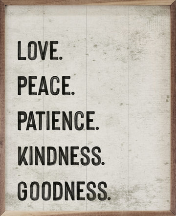 Love Peace Patience Kindness Goodness White
