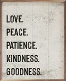 Love Peace Patience Kindness Goodness White