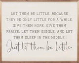 Just Let Them Little White