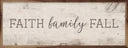 12x4 Faith Family Fall Whitewash