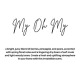 My Oh My 8 Oz Candle