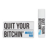 Quit Your B!tchin Muscle Rub