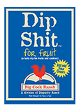 DIP SH!T FOR FRUIT