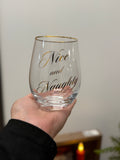Nice And Naughty Wine Glass