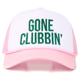 Pink Gone Clubbin Foam Trucker Hat