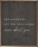 Suddenly All The Love Songs