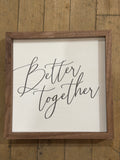 Better Together