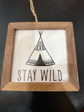 Stay Wild Teepee Black White