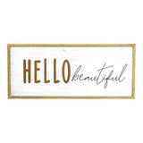 Hello Beautiful\" Wood Sign